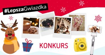 #LepszaGwiazdka – zgłoś nawet 24 zdjęcia do konkursu na Instagramie! konkurs fotograficzny